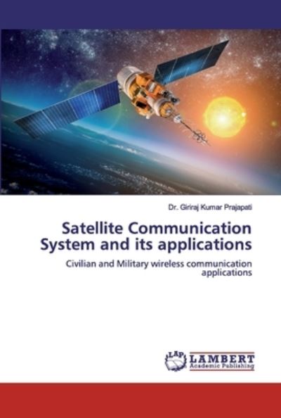 Cover for Prajapati · Satellite Communication Syste (Book) (2019)