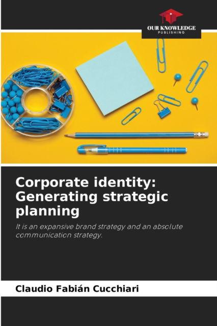 Cover for Claudio Fabian Cucchiari · Corporate identity (Paperback Book) (2021)