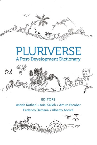 Cover for Ashish Kothari · Pluriverse – A Post–Development Dictionary (Hardcover Book) (2019)