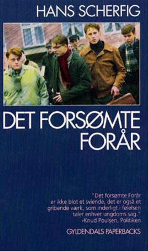 Cover for Hans Scherfig · Gyldendals Paperbacks: Det forsømte forår (Pocketbok) [6. utgave] [Paperback] (1997)