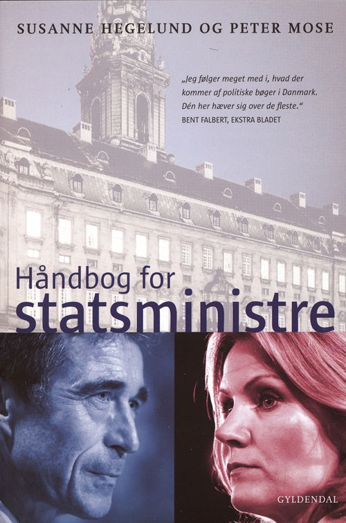 Cover for Susanne Hegelund; Peter Mose · Håndbog for statsministre (Sewn Spine Book) [2nd edition] (2007)