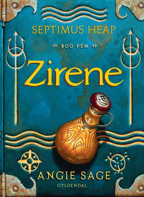 Cover for Angie Sage · Septimus Heap: Septimus Heap 5 - Zirene (Bound Book) [1e uitgave] [Indbundet] (2011)