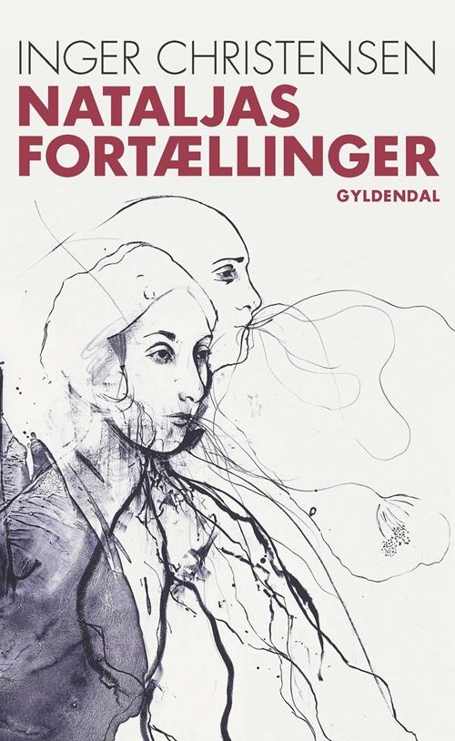 Cover for Inger Christensen · Nataljas fortællinger (Sewn Spine Book) [1.º edición] (2017)