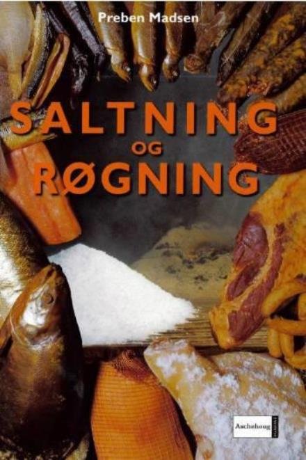 Cover for Preben Madsen · Saltning og røgning (Innbunden bok) [1. utgave] [Indbundet] (1999)