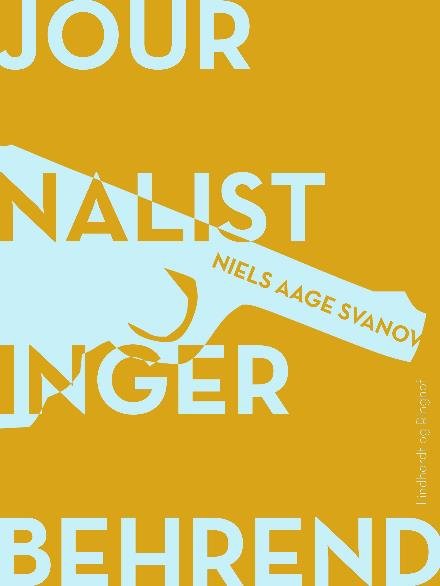 Cover for Niels Aage Svanov · Inger Behrend: Journalist Inger Behrend (Sewn Spine Book) [1º edição] (2017)