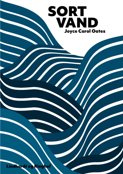 Cover for Joyce Carol Oates · Sort vand (Sewn Spine Book) [1st edition] (2017)