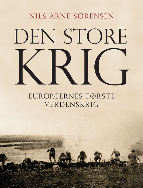 Cover for Nils Arne Sørensen · Den store krig (Sewn Spine Book) [3rd edition] (2019)