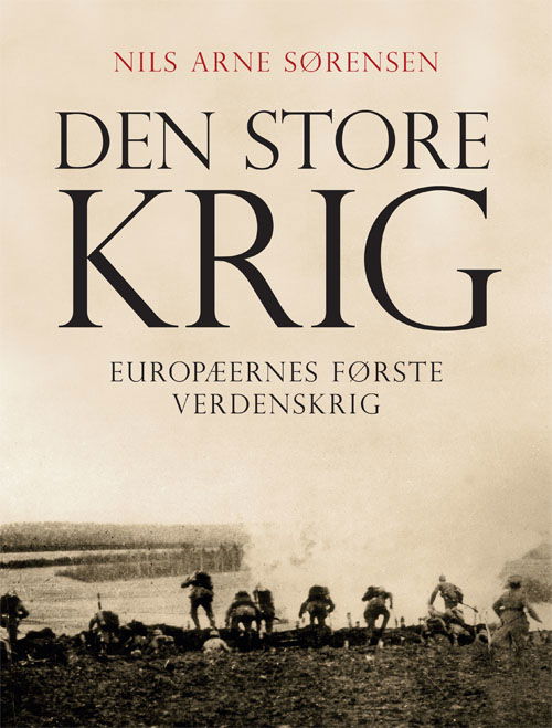 Cover for Nils Arne Sørensen · Den store krig (Sewn Spine Book) [3º edição] (2019)