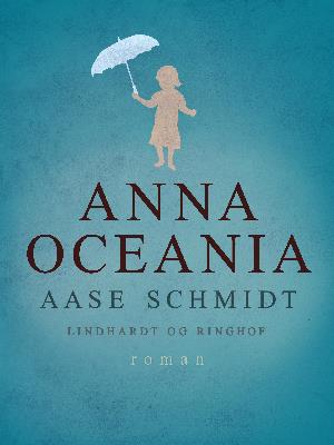 Cover for Aase Schmidt · Anna Oceania (Sewn Spine Book) [1st edition] (2018)