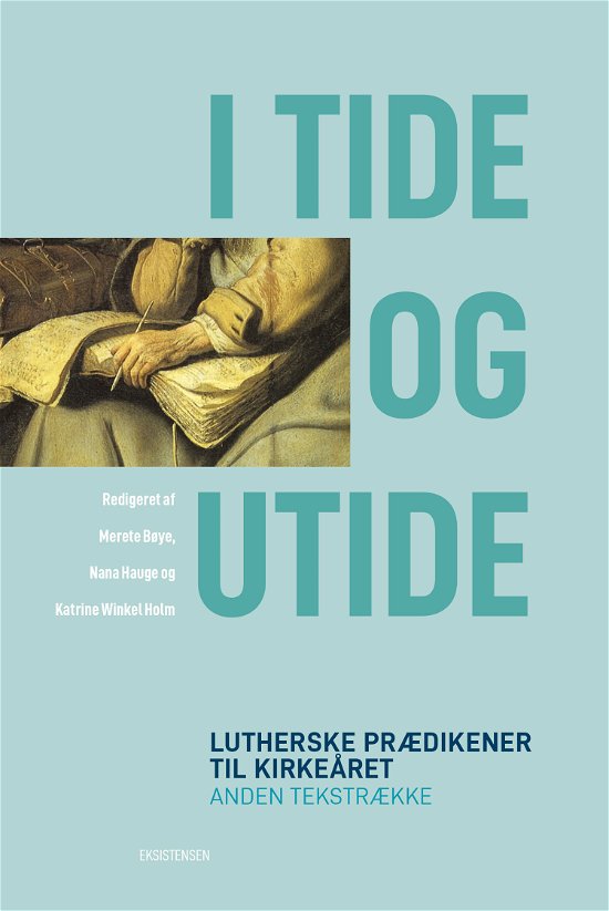 Cover for Katrine Winkel Holm, Merete Bøye, Nana Hauge (red.) · I tide og utide (Hæftet bog) [1. udgave] (2021)