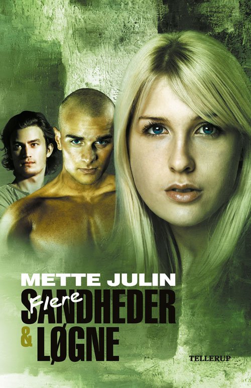 Cover for Mette Julin · Flere Sandheder &amp; Løgne (Sewn Spine Book) [1er édition] (2011)