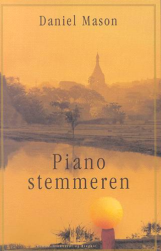 Cover for Daniel Mason · Pianostemmeren (Book) [1. wydanie] (2003)