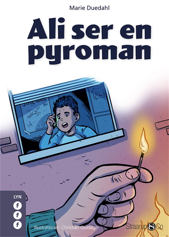 Lyn: Ali ser en pyroman - Marie Duedahl - Bøger - Straarup & Co - 9788770184984 - 25. oktober 2019