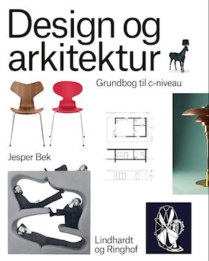 Cover for Jesper Bek · Design og arkitektur (Taschenbuch) [1. Ausgabe] (2017)