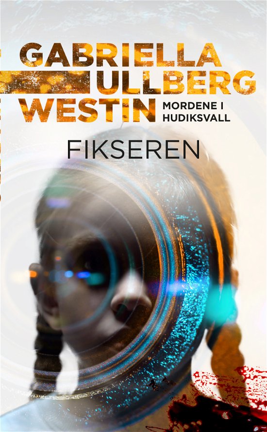 Cover for Gabriella Ullberg Westin · Mordene i Hudiksvall bind 2: Håndlangeren (Pocketbok) [3:e utgåva] (2021)