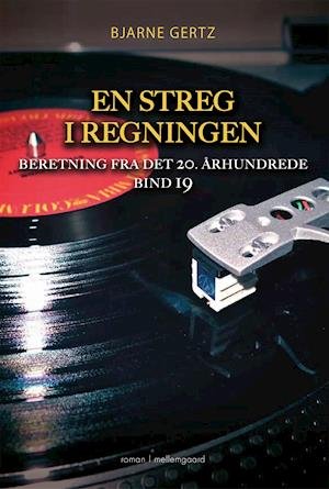 Cover for Bjarne Gertz · En streg i regningen (Hæftet bog) [1. udgave] (2021)