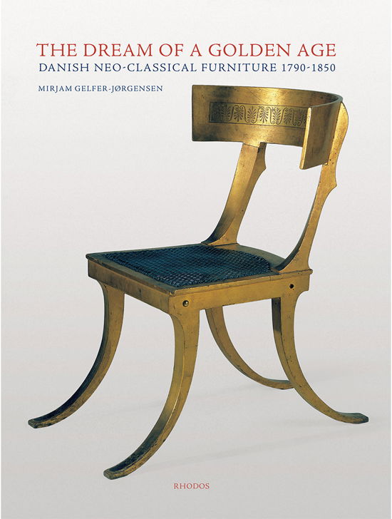 Cover for Mirjam Gelfer-Jørgensen · The Dream of a Golden Age (Bound Book) [1st edition] [Indbundet] (2004)