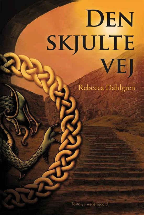 Cover for Rebecca Dahlgren · Den skjulte vej (Sewn Spine Book) [1º edição] (2022)