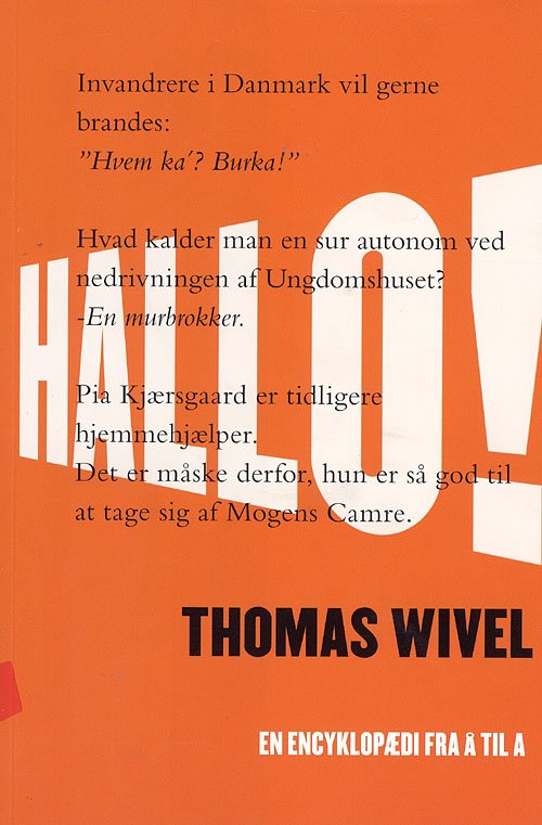 Cover for Thomas Wivel · Hallo! (Sewn Spine Book) [1e uitgave] (2007)