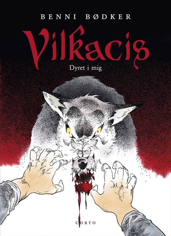 Cover for Benni Bødker · Vilkacis: Dyret i mig (Hardcover bog) [1. udgave] (2017)