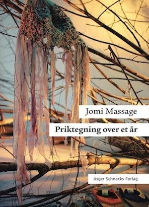 Cover for Jomi Massage · Priktegning over et år (Hæftet bog) [1. udgave] (2018)