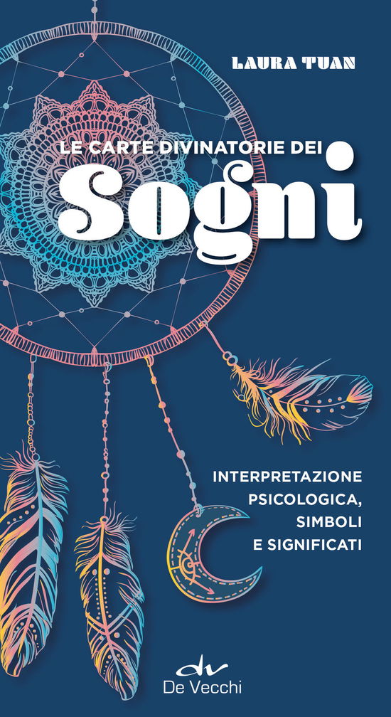 Cover for Laura Tuan · Le Carte Divinatorie Dei Sogni. Interpretazione Psicologica, Simboli E Significati. Con 52 Carte (Book)