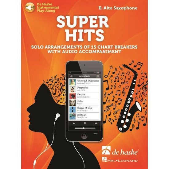 Cover for Super Hits for Alto Saxophone: Solo Arrangements of 15 Chart Breakers with Audio Accompaniment (Book) (2022)