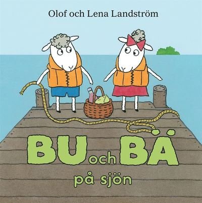 Cover for Olof Landström · Bu och Bä på sjön (Map) (1996)