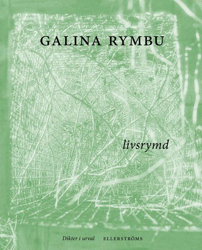 Cover for Galina Rymbu · Livsrymd (Book) (2020)