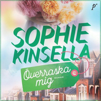 Cover for Sophie Kinsella · Överraska mig (Audiobook (MP3)) (2018)