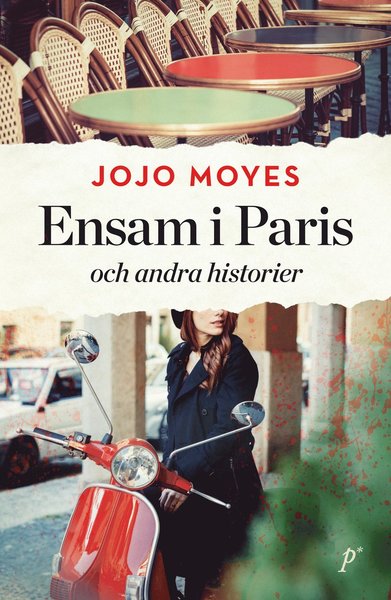 Cover for Jojo Moyes · Ensam i Paris och andra historier (Indbundet Bog) (2017)