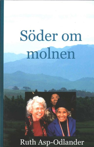 Cover for Ruth Asp-Odlander · Söder om molnen (Book) (2016)