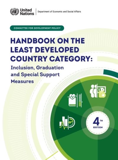 Cover for United Nations: Department of Economic and Social Affairs · Handbook on the least developed country category: inclusion, graduation and special support measures (Paperback Book) [4th edition] (2022)