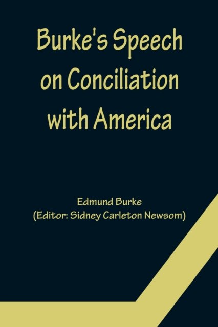 Cover for Edmund Burke · Burke's Speech on Conciliation with America (Taschenbuch) (2022)