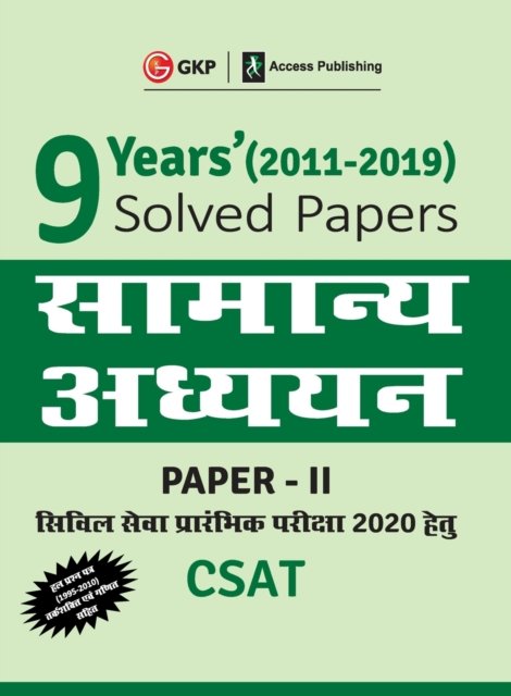 9 Years Solved Papers 2011-2019 General Studies Paper II CSAT for Civil Services Preliminary Examination 2020 Hindi - Gkp - Bøker - G.K PUBLICATIONS PVT.LTD - 9789389161984 - 2019