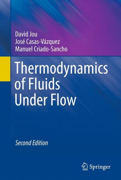 David Jou · Thermodynamics of Fluids Under Flow (Hardcover Book) [2nd ed. 2011 edition] (2010)