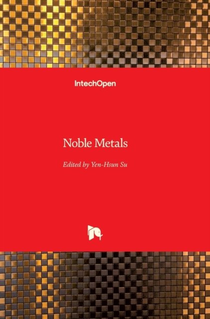 Cover for Yen-Hsun Su · Noble Metals (Hardcover bog) (2012)