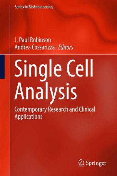 Cover for Single Cell Analysis: Contemporary Research and Clinical Applications - Series in BioEngineering (Hardcover Book) [1st ed. 2017 edition] (2017)