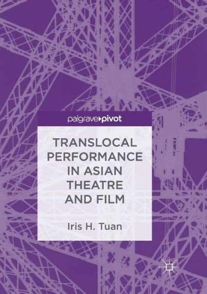 Cover for Tuan · Translocal Performance in Asian Th (Bok) (2019)