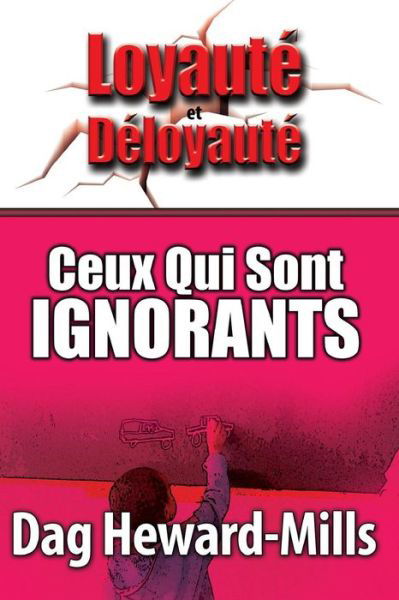 Cover for Dag Heward-Mills · Ceux Qui Sont Ignorants (Pocketbok) (2010)