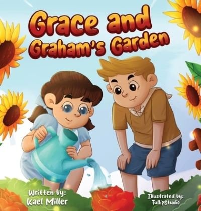 Cover for Kael Miller · Grace and Graham's Garden (Bok) (2023)