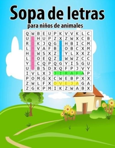 Sopa de letras para ninos de animales - M M P - Livros - Independently Published - 9798589710984 - 2 de janeiro de 2021