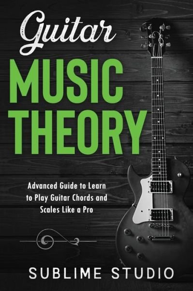 Cover for Sublime Studio · Guitar Music Theory (Pocketbok) (2021)