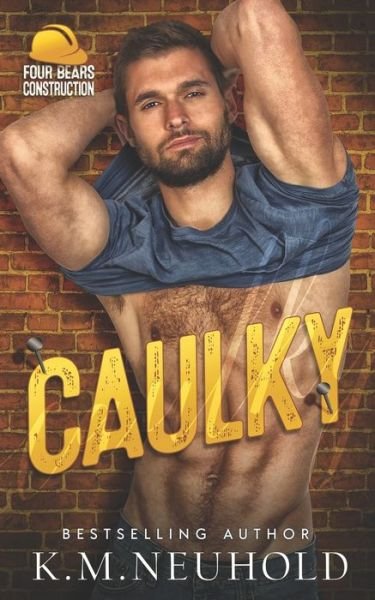 Caulky - K M Neuhold - Boeken - Independently Published - 9798605243984 - 3 februari 2020