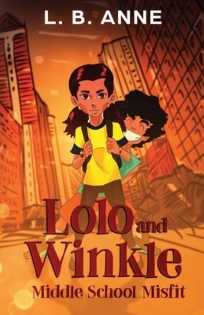 Cover for L B Anne · Lolo and Winkle Middle School Misfit (Paperback Bog) (2020)