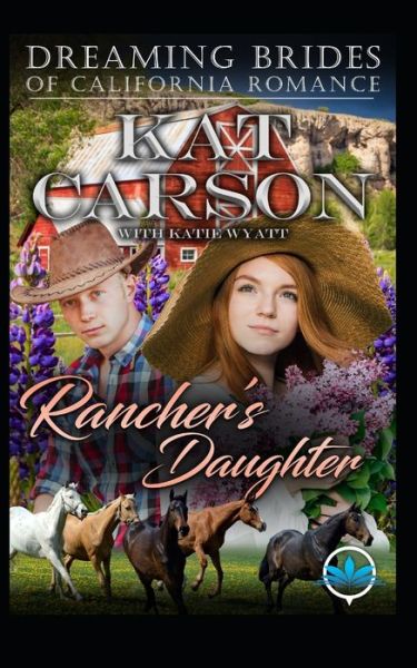 Cover for Katie Wyatt · Rancher's Daughter (Paperback Book) (2020)