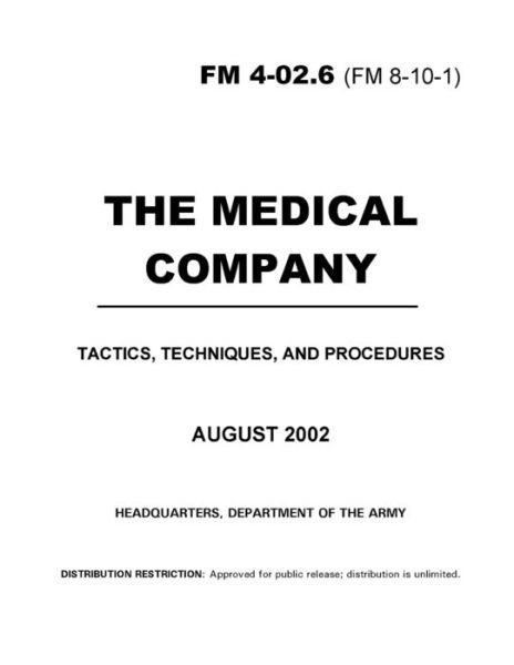 Cover for U S Army · FM 4-02.6 the Medical Company (Taschenbuch) (2021)