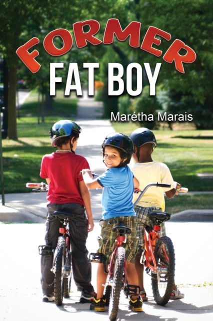 Cover for Maretha Marais · Former Fat Boy (Pocketbok) (2023)