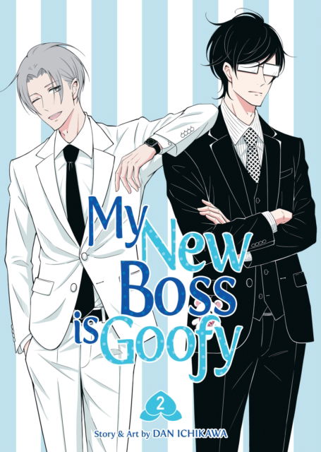 Cover for Dan Ichikawa · My New Boss is Goofy Vol. 2 - My New Boss is Goofy (Paperback Book) (2025)