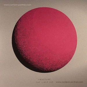 Cover for Fracture · The Limit Vip (12&quot;) (2012)